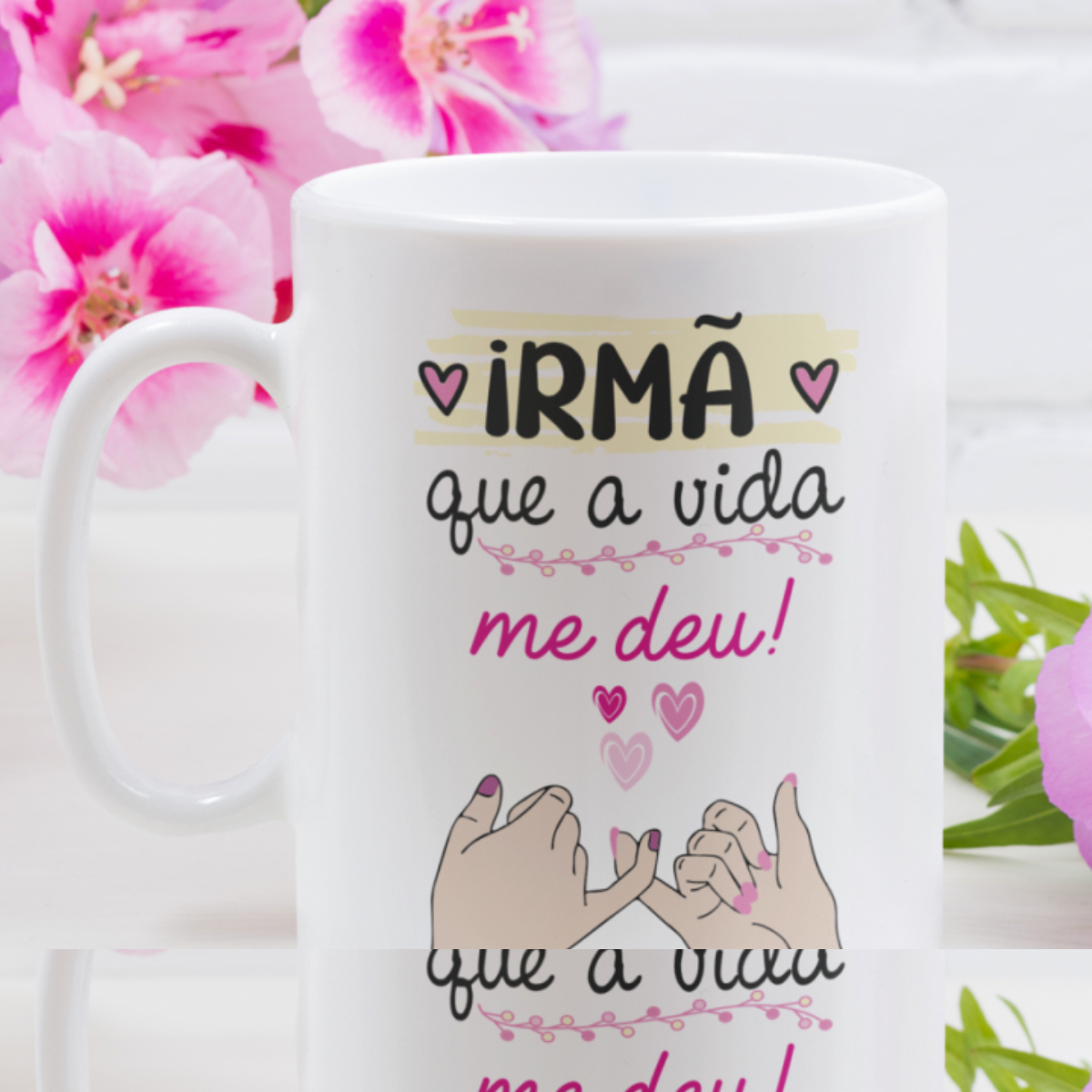 Caneca Irmã que a vida me deu - Voar Personalizados