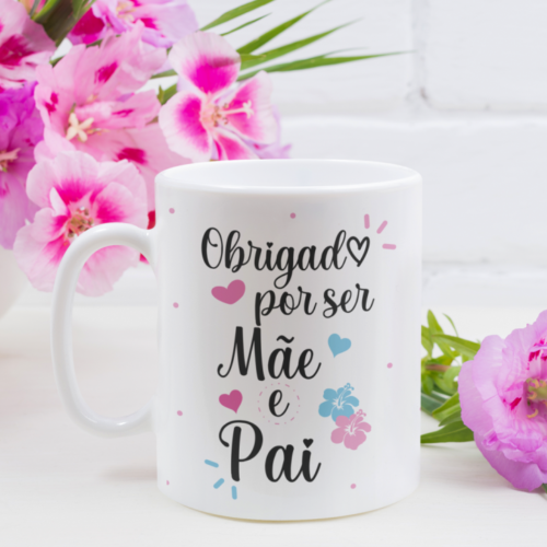 caneca obrigada por ser mae e pai