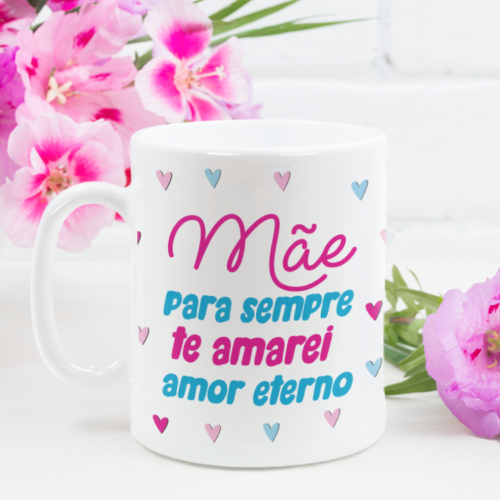 caneca mãe amor eterno personalizad