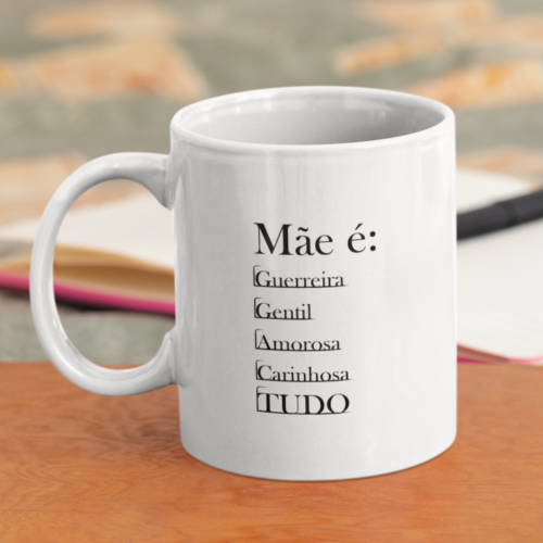 caneca mae voce é