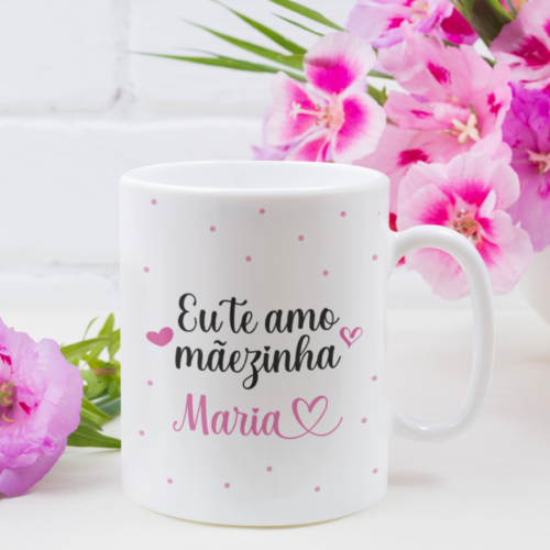 caneca te amo maezinha