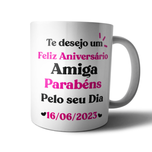 Caneca feliz aniversario amiga parabéns pelo seu dia frente